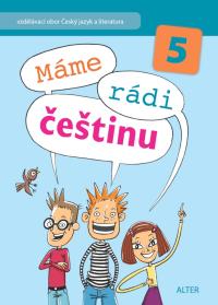 Český jazyk 5 učebnice (Máme rádi češtinu)