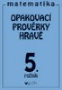 Opakovací prověrky z M 5.r.