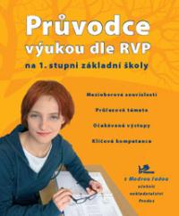 Průvodce výukou dle RVP na 1.st. 1. díl