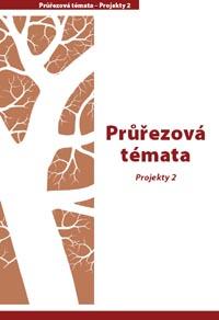 Průvodce Průřezová témata - Projekty 2