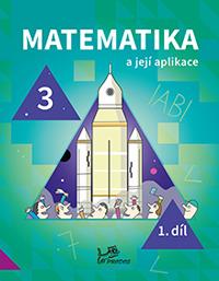 Matematika a její aplikace 3/1 MŘ