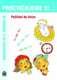 Procvičujeme si-počítání do tisíce 3.r.