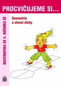 Procvičujeme si-geometrie a slovní úlohy 4.r.