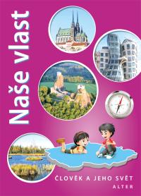 Naše vlast - vlastivěda - učebnice