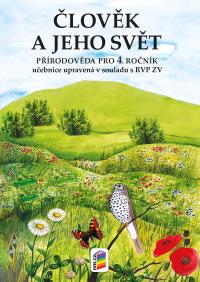 Přírodověda 4 učebnice RVP/Člověk a jeho svět/
