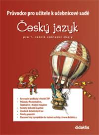 Průvodce k učebnicím českého jazyka pro 1.r.