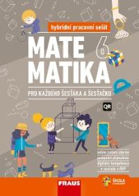Matematika 6 pro každého šesťáka a šesťačku PS