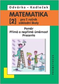 Mat. 7/2 - poměr, přímá a nep. úměr...NOVÁ