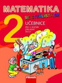 Matematika se Čtyřlístkem 2 uč.