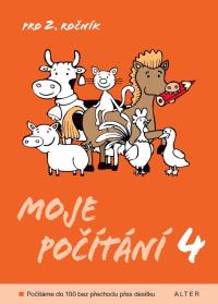 Moje počítání 4  (k sešitu 5 a 6)