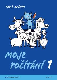 Moje počítání 1 (k sešitu 1 a 2)