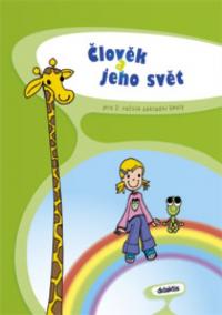 Člověk a jeho svět 2 - uč. (Prvouka)