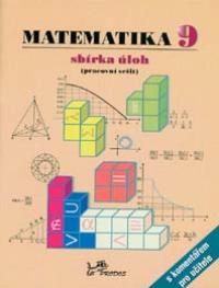 Matematika 9 sbírka úloh s komentářem pro učitele