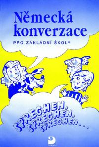 Německá konverzace-Sprechen,sprechen,sprechen