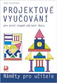 Projektové vyuč. pro 1.st.ZŠ-náměty pro uč.