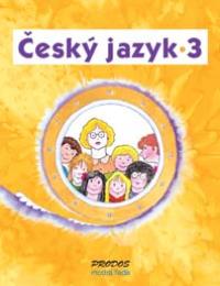 Český jazyk 3 UČ MŘ