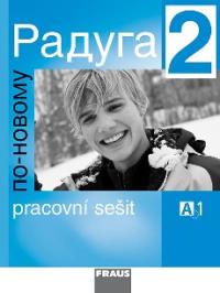 Raduga po novomu 2 pracovní sešit