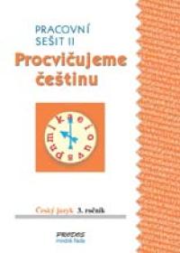 Procvičujeme češtinu 3/2 PS MŘ