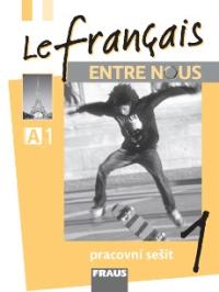 Le francais ENTRE NOUS 1 PS (doprodej)