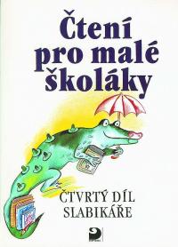 Čtení pro malé školáky-Slabikář 4