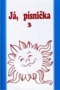 Já, písnička III