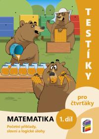 Testíky pro čtvrťáky - matematika 1. díl