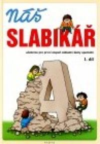 Náš slabikář 1.díl pro 1.st. ZŠ speciální