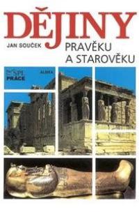 Dějiny pravěku a starověku pro SŠ