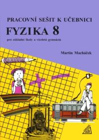 Fyzika 8 PS Macháček