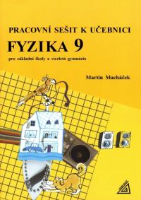 Fyzika 9 PS Macháček