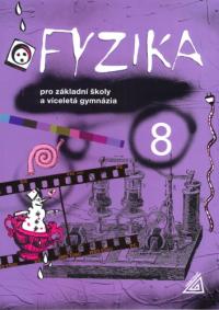 Fyzika 8 učebnice Macháček