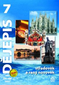 Dějepis 7 uč. Středověk a raný novověk RVP
