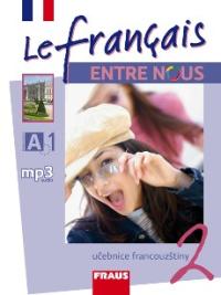 Le francais ENTRE NOUS 2 učebnice