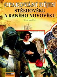 Opak. dějin středověku a ranného novověku - ZADÁNÍ