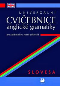Univerzální cvičebnice AJ gramatiky - slovesa