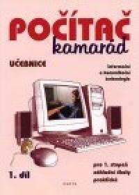 Počítač kamarád 1 UČ pro 1.stupeň ZŠ praktic