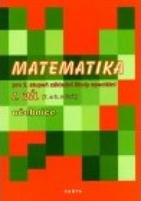 Matematika pro 2.st. 1.díl - učebnice (7.a 8.r.)