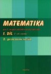 Matematika pro 2.st. 1.díl - PS 2 (8.r.)