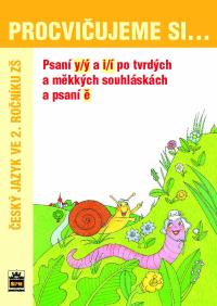 Procvičujeme si-psaní y/ý a i/í po tvrdých 2.r.