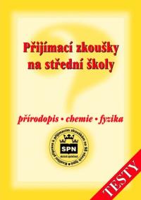 Přijímací zkoušky na SŠ-přír-che-fyz TESTY