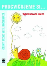 Procvičujeme si-vyjmenovaná slova 3.r.