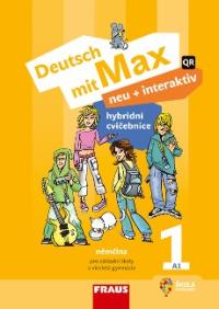 Deutsch mit Max neu + interaktiv 1 hyb. cvičebnice