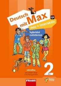 Deutsch mit Max neu + interaktiv 2 hyb. cvičebnice