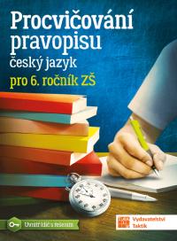 Procvičování pravopisu - ČJ pro 6. r.