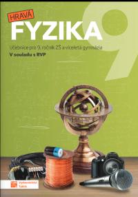 Hravá fyzika 9 - UČ - nová řada