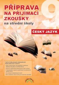 Příprava na příjmací zkoušky na SŠ Český jazyk