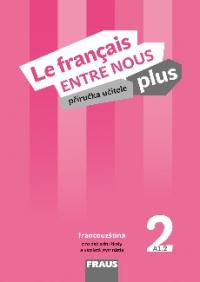 Le français ENTRE NOUS plus 2 MP + CD