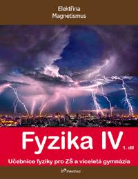 Fyzika IV UČ 1. díl