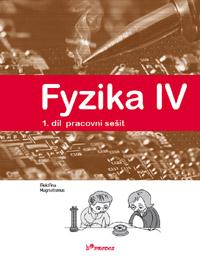 Fyzika IV PS 1. díl