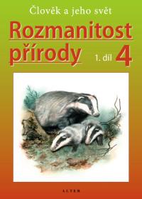 Přírodověda 4/1 Rozmanitost přírody učebnice